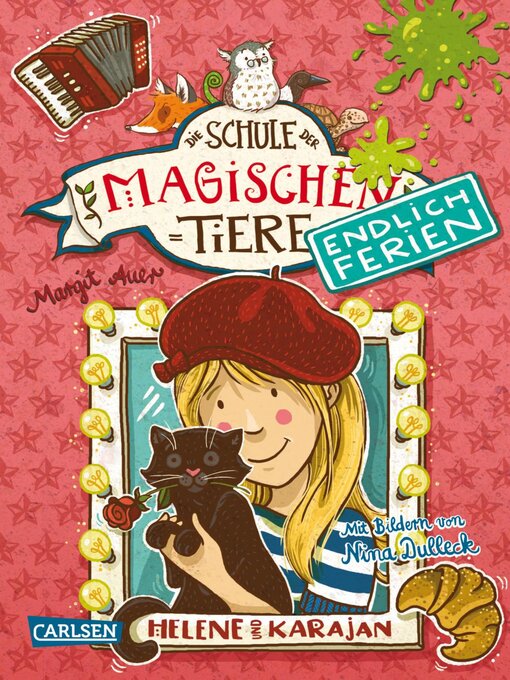 Title details for Die Schule der magischen Tiere. Endlich Ferien 4 by Margit Auer - Available